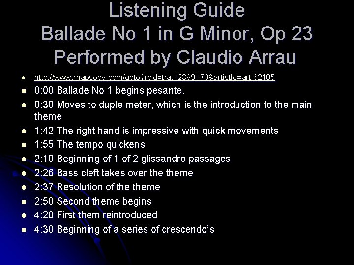 Listening Guide Ballade No 1 in G Minor, Op 23 Performed by Claudio Arrau