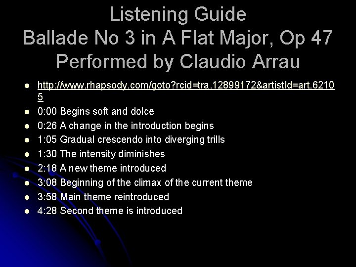 Listening Guide Ballade No 3 in A Flat Major, Op 47 Performed by Claudio