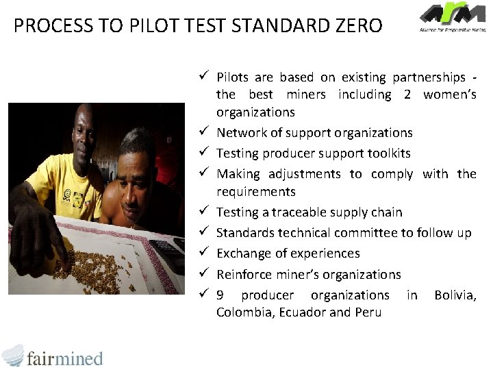 PROCESS TO PILOT TEST STANDARD ZERO ü Pilots are based on existing partnerships the