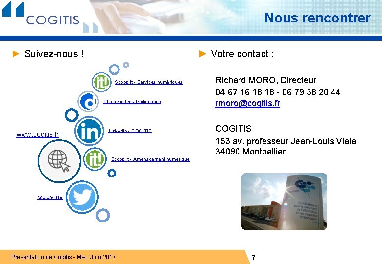 Nous rencontrer ► Suivez-nous ! ► Votre contact : Scoop It - Services numériques