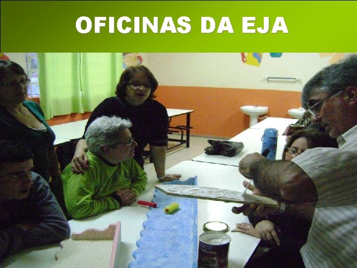 OFICINAS DA EJA 