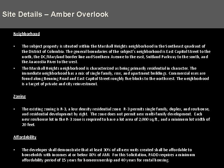 Site Details – Amber Overlook Neighborhood • • The subject property is situated within