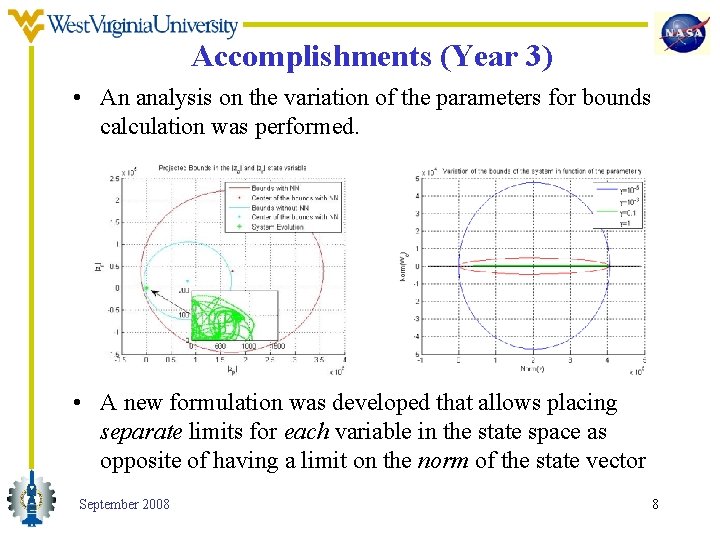 Accomplishments (Year 3) • An analysis on the variation of the parameters for bounds