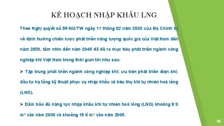 KẾ HOẠCH NHẬP KHẨU LNG Theo Nghị quyết số 55 -NQ/TW ngày 11 tháng