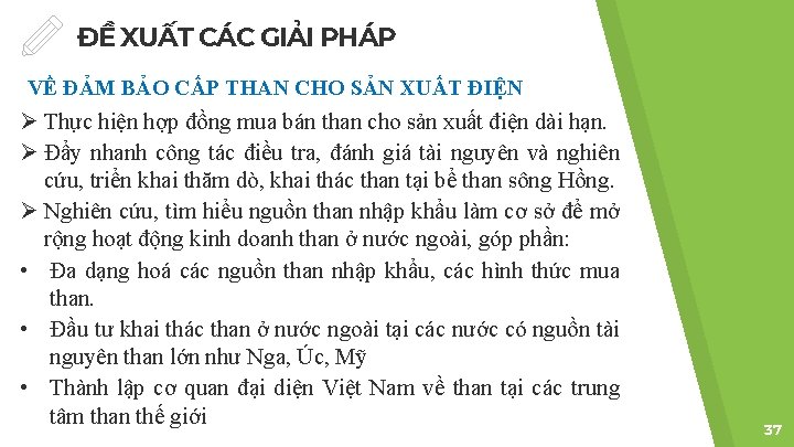 ĐỀ XUẤT CÁC GIẢI PHÁP VỀ ĐẢM BẢO CẤP THAN CHO SẢN XUẤT ĐIỆN