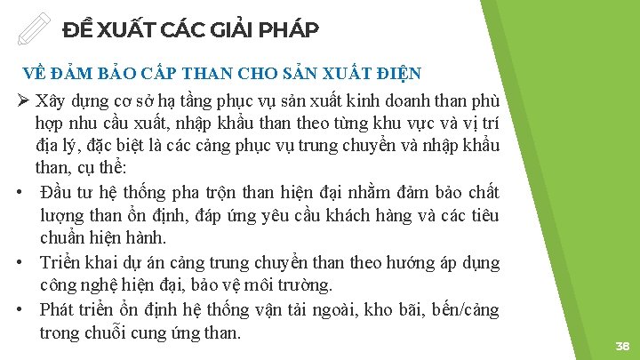 ĐỀ XUẤT CÁC GIẢI PHÁP VỀ ĐẢM BẢO CẤP THAN CHO SẢN XUẤT ĐIỆN