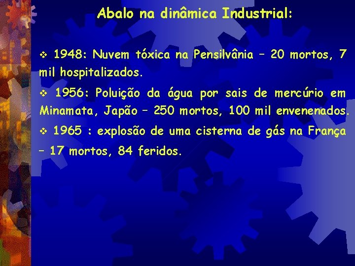 Abalo na dinâmica Industrial: 1948: Nuvem tóxica na Pensilvânia – 20 mortos, 7 mil