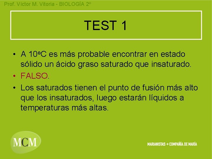 Prof. Víctor M. Vitoria - BIOLOGÍA 2º TEST 1 • A 10 o. C