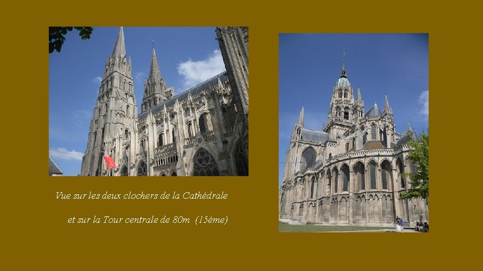 Vue sur les deux clochers de la Cathédrale et sur la Tour centrale de