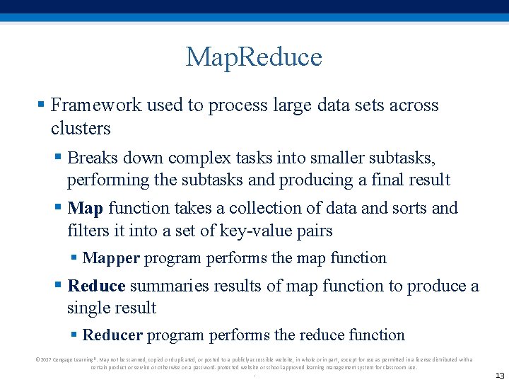 Map. Reduce § Framework used to process large data sets across clusters § Breaks