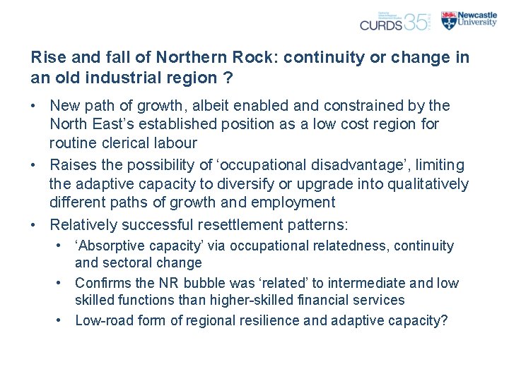 Rise and fall of Northern Rock: continuity or change in an old industrial region