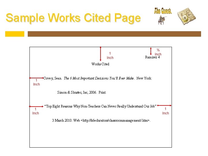 Sample Works Cited Page 1 Inch ½ Inch Ramirez 4 Works Cited 1 Inch