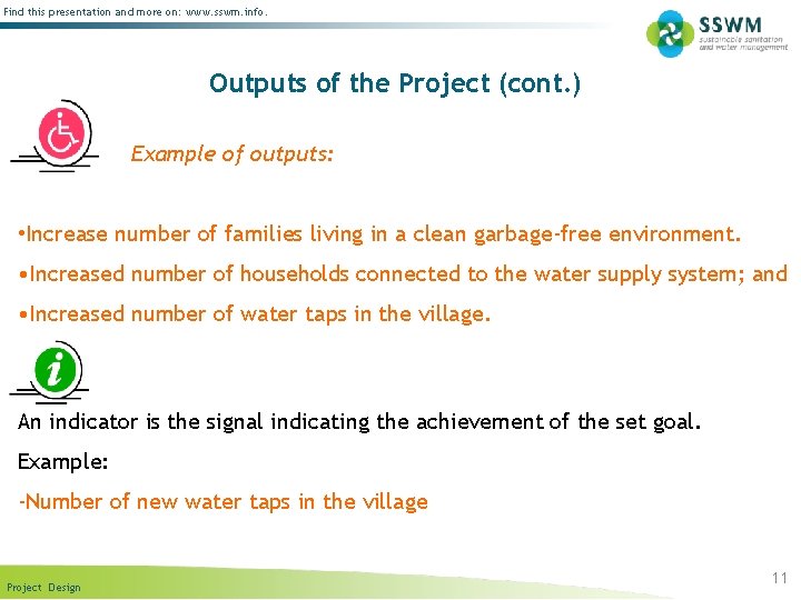 Find this presentation and more on: www. sswm. info. Outputs of the Project (cont.