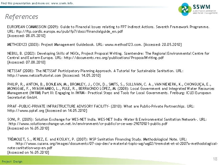 Find this presentation and more on: www. sswm. info. References EUROPEAN COMMISSION (2009): Guide