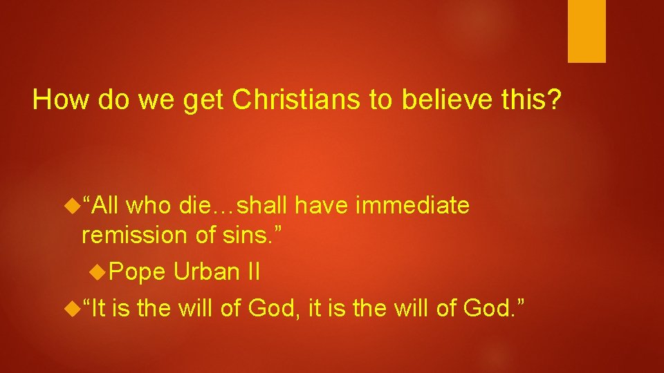 How do we get Christians to believe this? “All who die…shall have immediate remission