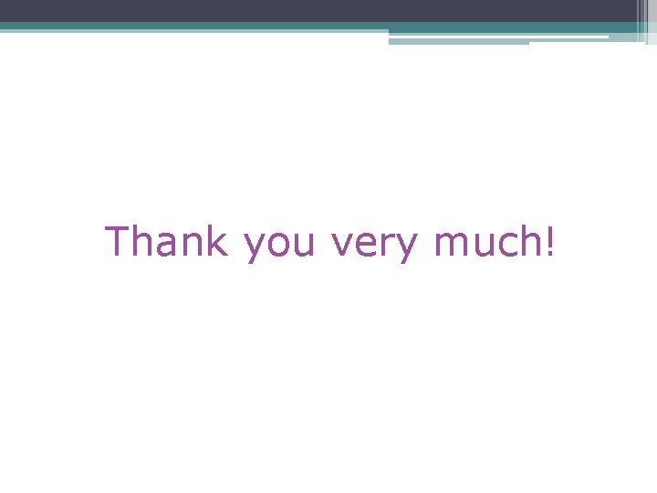 Thank you very much! 