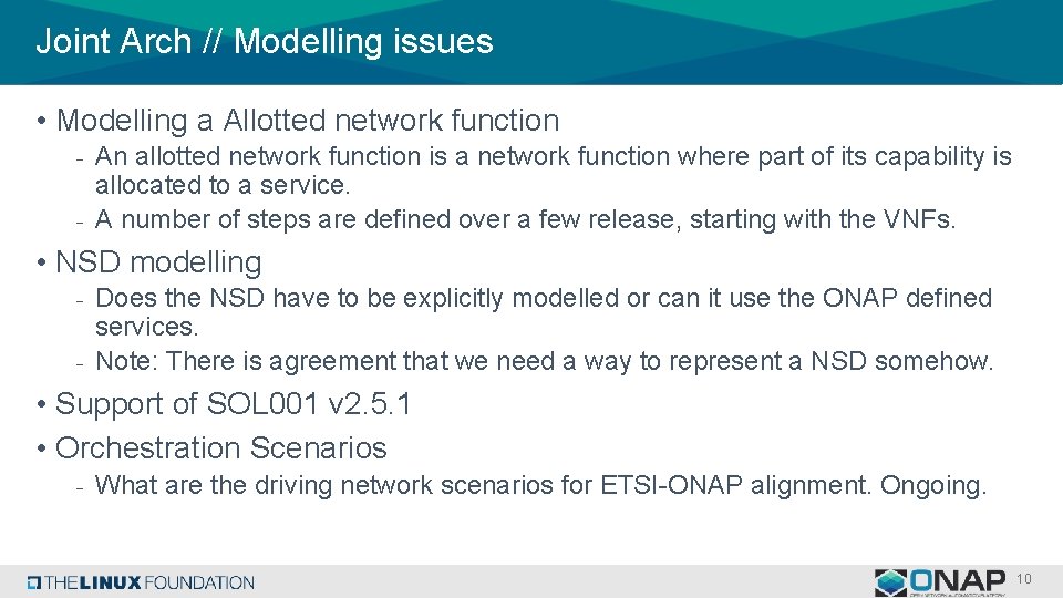 Joint Arch // Modelling issues • Modelling a Allotted network function - An allotted