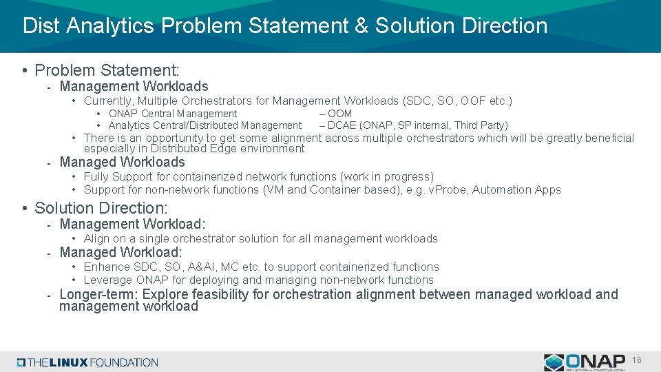 Dist Analytics Problem Statement & Solution Direction • Problem Statement: - Management Workloads •