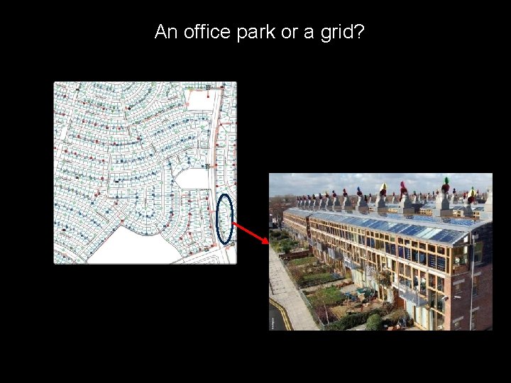 An office park or a grid? 