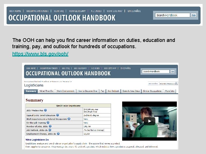 The OOH can help you find career information on duties, education and training, pay,