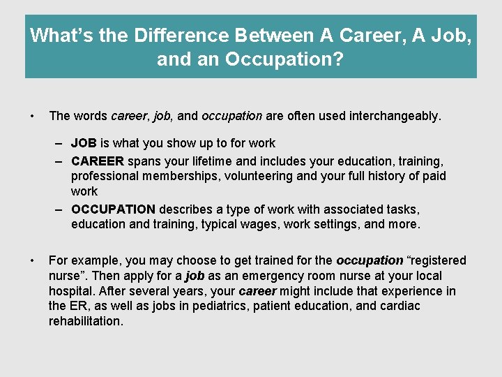 What’s the Difference Between A Career, A Job, and an Occupation? • The words