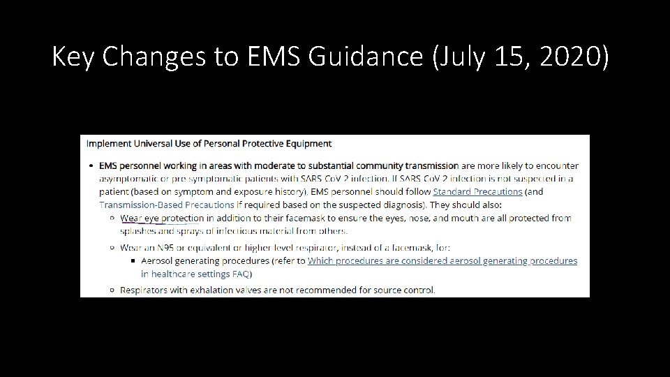 Key Changes to EMS Guidance (July 15, 2020) 