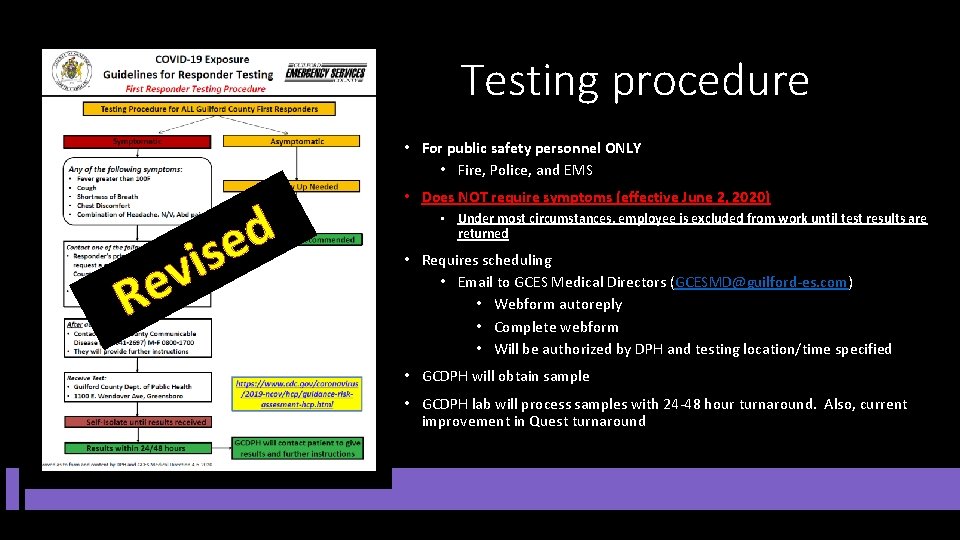 Testing procedure • For public safety personnel ONLY • Fire, Police, and EMS v