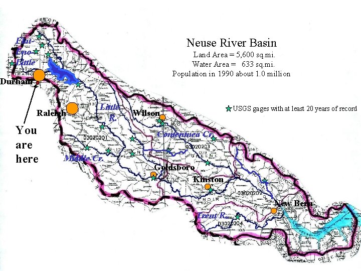 Flat. Eno. Little Neuse River Basin Land Area = 5, 600 sq. mi. Water