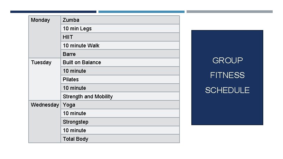 Monday Zumba 10 min Legs HIIT 10 minute Walk Barre Tuesday Built on Balance