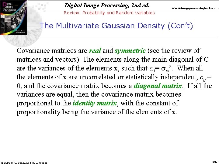 Digital Image Processing, 2 nd ed. www. imageprocessingbook. com Review: Probability and Random Variables