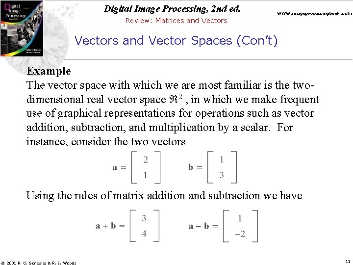 Digital Image Processing, 2 nd ed. www. imageprocessingbook. com Review: Matrices and Vectors and