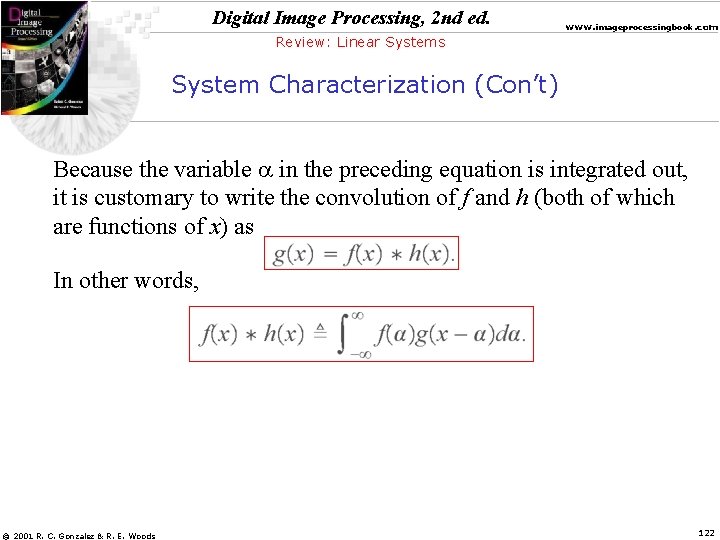 Digital Image Processing, 2 nd ed. www. imageprocessingbook. com Review: Linear Systems System Characterization