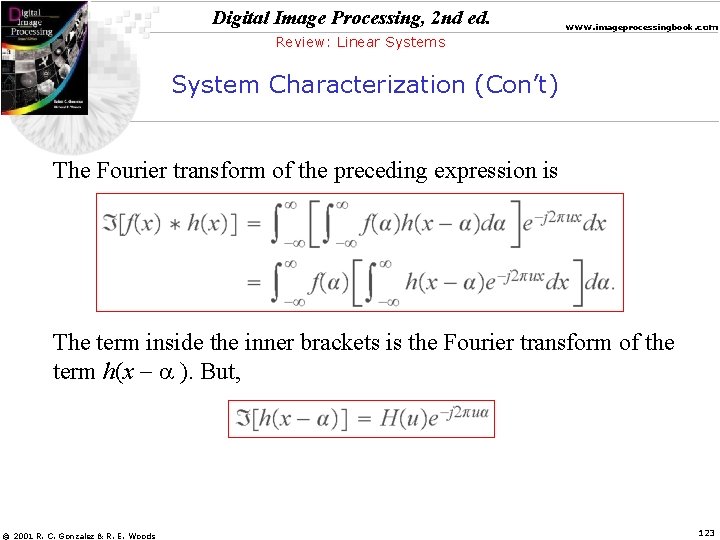 Digital Image Processing, 2 nd ed. www. imageprocessingbook. com Review: Linear Systems System Characterization