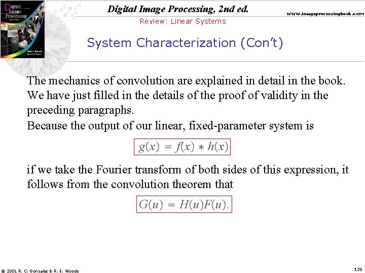 Digital Image Processing, 2 nd ed. www. imageprocessingbook. com Review: Linear Systems System Characterization