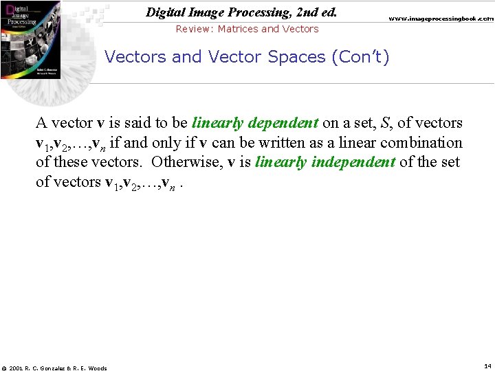 Digital Image Processing, 2 nd ed. www. imageprocessingbook. com Review: Matrices and Vectors and
