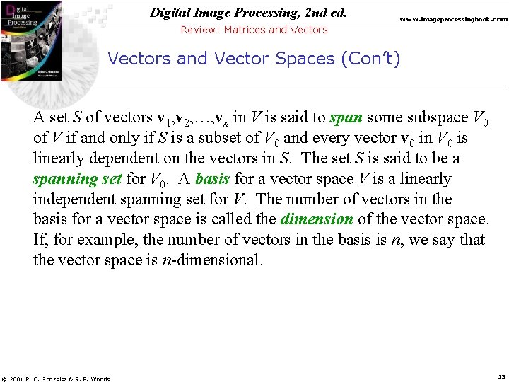 Digital Image Processing, 2 nd ed. www. imageprocessingbook. com Review: Matrices and Vectors and