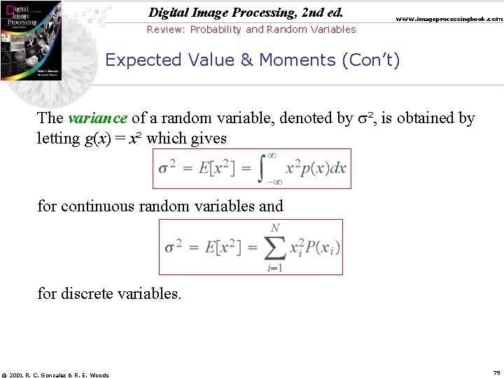 Digital Image Processing, 2 nd ed. www. imageprocessingbook. com Review: Probability and Random Variables