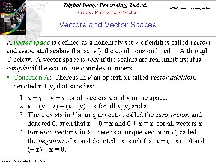 Digital Image Processing, 2 nd ed. www. imageprocessingbook. com Review: Matrices and Vectors and