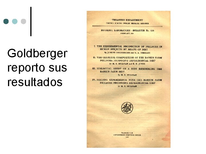 Goldberger reporto sus resultados 