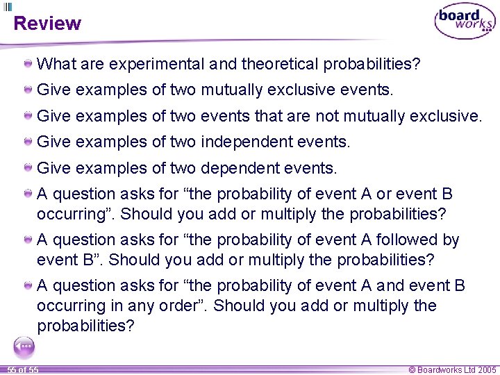 Review What are experimental and theoretical probabilities? Give examples of two mutually exclusive events.