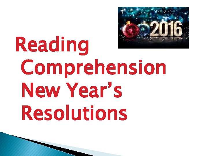 Reading Comprehension New Year’s Resolutions 