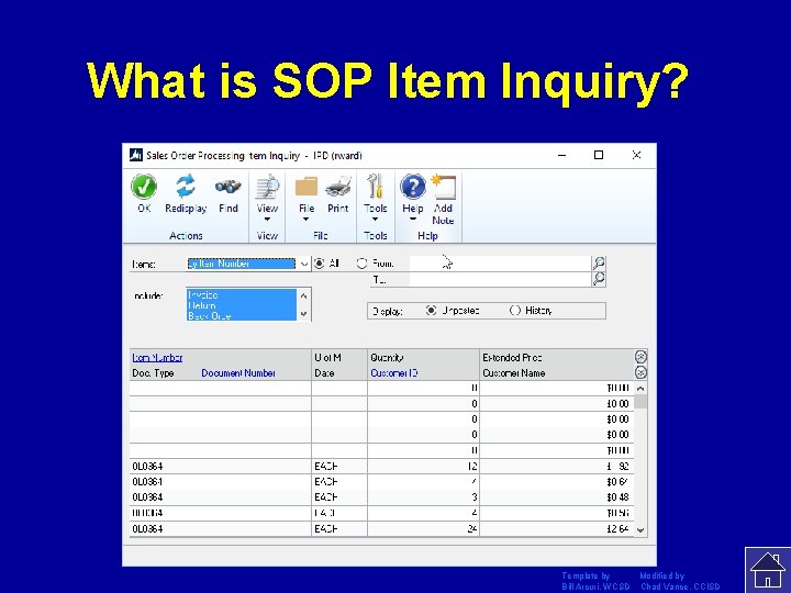 What is SOP Item Inquiry? Template by Modified by Bill Arcuri, WCSD Chad Vance,