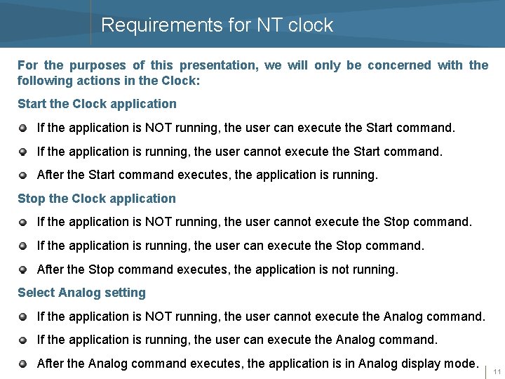 Requirements for NT clock For the purposes of this presentation, we will only be