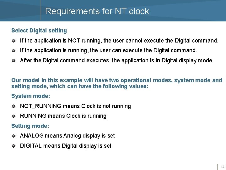 Requirements for NT clock Select Digital setting If the application is NOT running, the