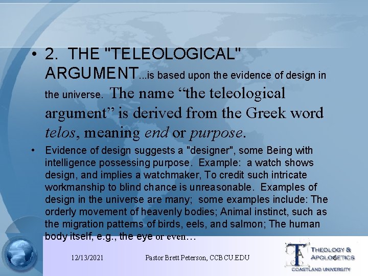  • 2. THE "TELEOLOGICAL" ARGUMENT. . . is based upon the evidence of