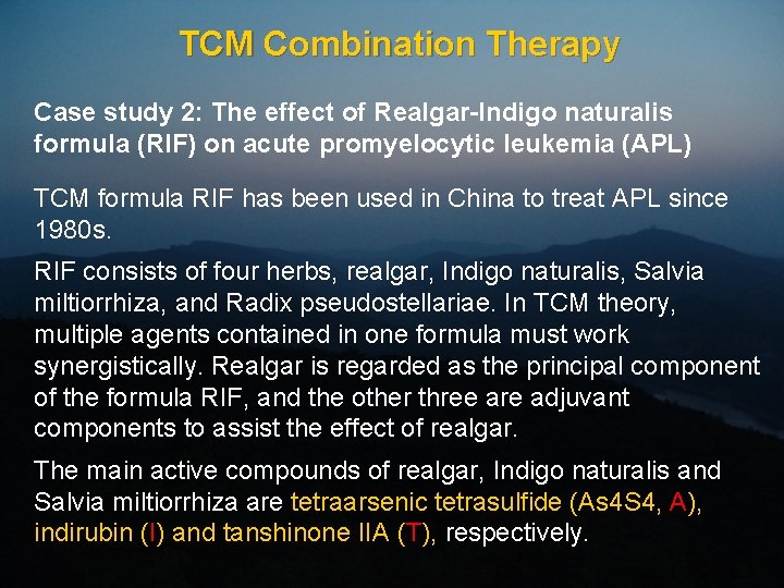 TCM Combination Therapy Case study 2: The effect of Realgar-Indigo naturalis formula (RIF) on