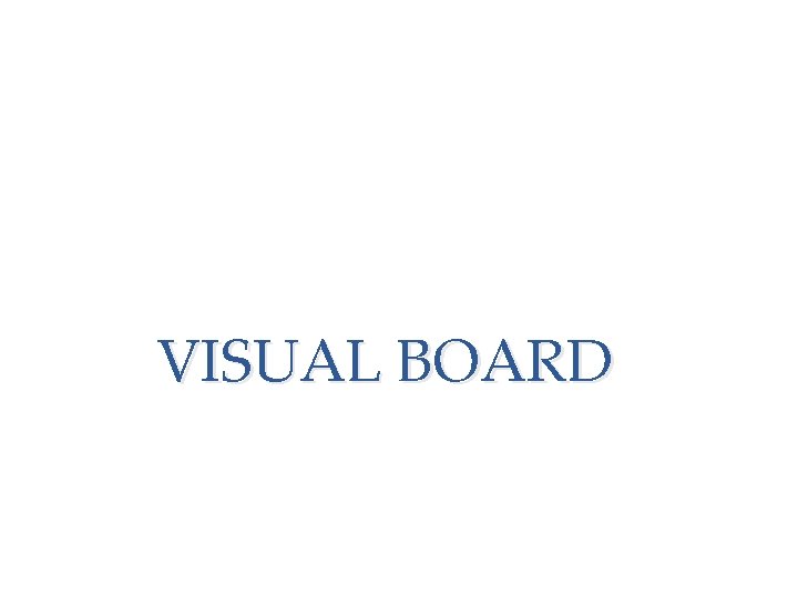 VISUAL BOARD 