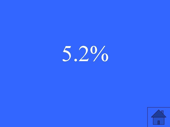 5. 2% 