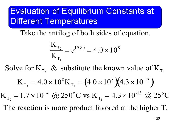 Evaluation of Equilibrium Constants at Different Temperatures 125 