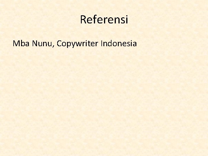 Referensi Mba Nunu, Copywriter Indonesia 